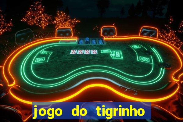 jogo do tigrinho deposito minimo 1 real